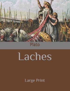 Laches: Large Print by 