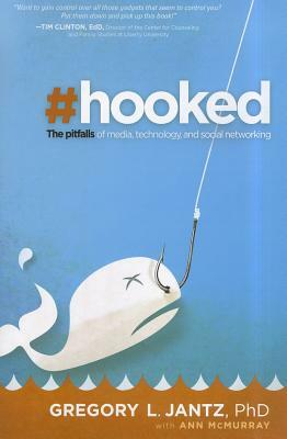 Hooked by Gregory L. Jantz
