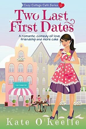 Two Last First Dates by Kate O'Keeffe
