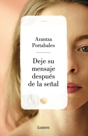 Deje su mensaje después de la señal by Arantza Portabales Santomé