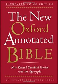 The New Oxford Annotated Bible with Apocrypha: Third Edition (New Revised Standard Version) by Anonymous, Michael D. Coogan