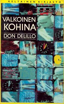 Valkoinen kohina by Don DeLillo