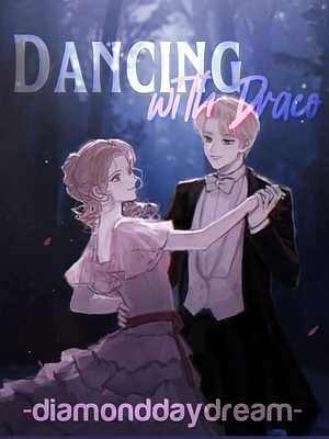 Dancing with Draco by Diamonddaydream