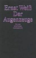 Der Augenzeuge by Ernst Weiss