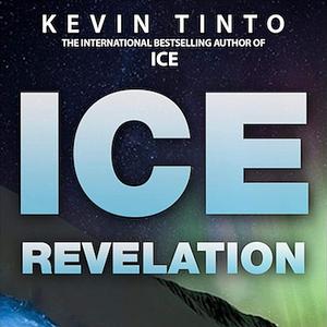 Ice Revelation by Kevin Tinto