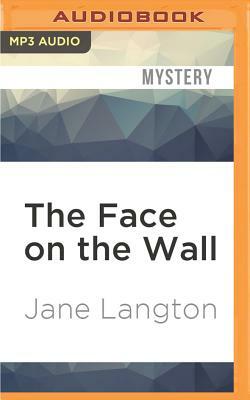 The Face on the Wall by Jane Langton