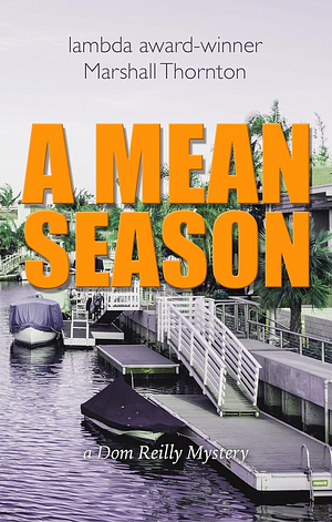 A Mean Season by Marshall Thornton