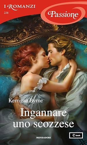 Ingannare uno scozzese by Kerrigan Byrne