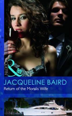 Return of the Moralis Wife by Jacqueline Baird