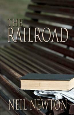 The Railroad by Neil Douglas Newton