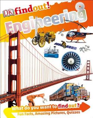 Dkfindout! Engineering by D.K. Publishing