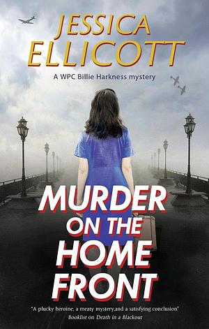 Murder on the Home Front by Jessica Ellicott