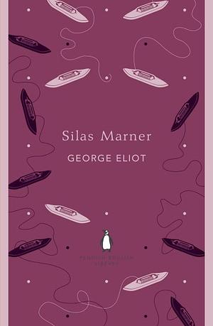 Silas Marner by George Eliot