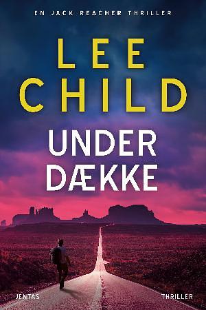 Under dække by Lee Child