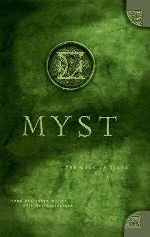 Myst: The Book of Ti'ana by Rand Miller, David Wingrove