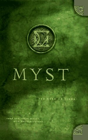 Myst: The Book of Ti'ana by David Wingrove, Rand Miller