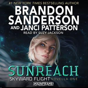 Sunreach : Skyward Flight: Novella 1 by Brandon Sanderson