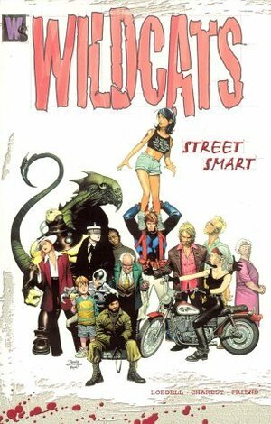 Wildcats, Vol. 1: Street Smart by Travis Charest, Joe Casey, Scott Lobdell