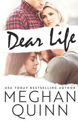 Dear Life by Meghan Quinn