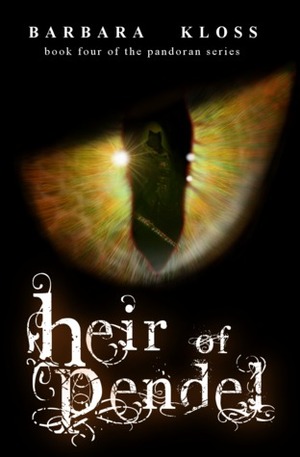 Heir of Pendel by Barbara Kloss