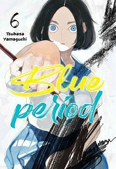 Blue Period Tom 6 by Tsubasa Yamaguchi