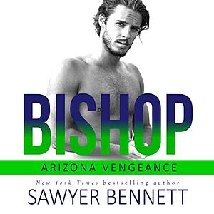 Bishop by Sawyer Bennett
