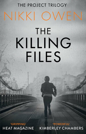 The Killing Files by Nikki Owen