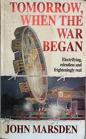 Tomorrow, When the War Began by John Marsden