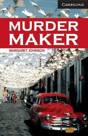 Murder Maker by Margaret Johnson