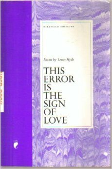 This Error is the Sign of Love by Lewis Hyde, R.W. Scholes