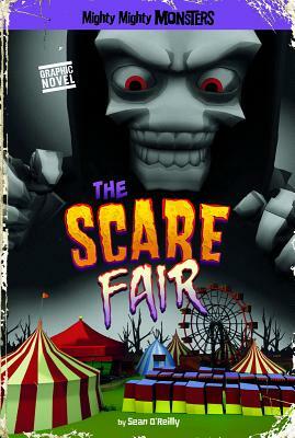 The Scare Fair by Sean O'Reilly