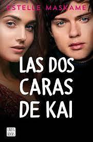 Las dos caras de Kai by Estelle Maskame