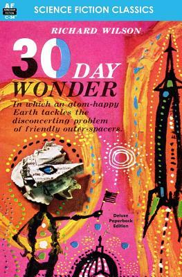 30 Day Wonder by Richard Wilson