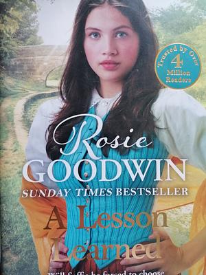 A Lesson Learned by Rosie Goodwin, Rosie Goodwin