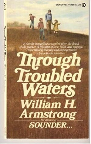 Through Troubled Waters by William H. Armstrong