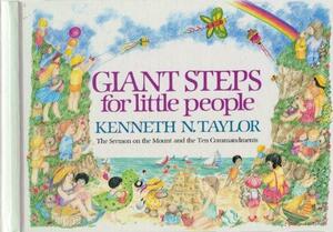 Giant Steps for Little People by Kenneth Nathaniel Taylor, Mark D. Taylor