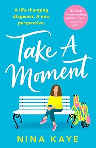 Take a Moment by Nina Kaye