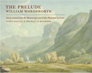 The Prelude: Newly Edited from the Manuscripts and Fully Illustrated in Color by William Wordsworth