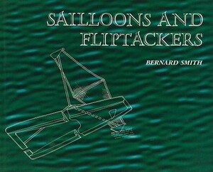 Sailloons and Fliptackers: The Limits to High-Speed Sailing by Bernard Smith