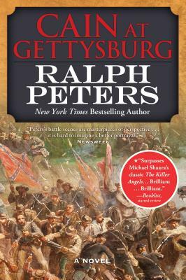 Cain at Gettysburg by Ralph Peters