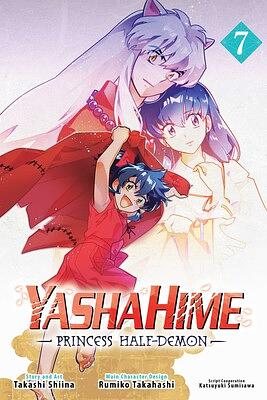 Yashahime: Princess Half-Demon, Vol. 7 by Takashi Shiina, Rumiko Takahashi