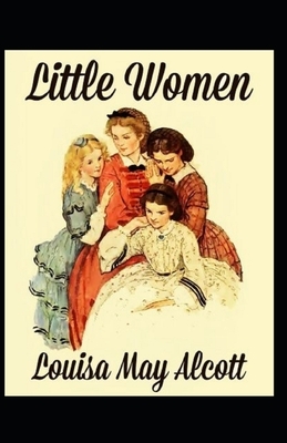 Little Women Annotated by Louisa May Alcott