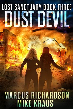 Dust Devil by Marcus Richardson, Marcus Richardson, Mike Kraus