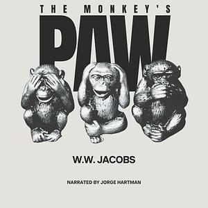 The Monkey's Paw  by W.W. Jacobs