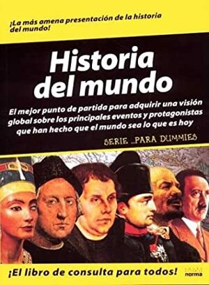 Historia Del Mundo Para Dummies by Peter Haugen