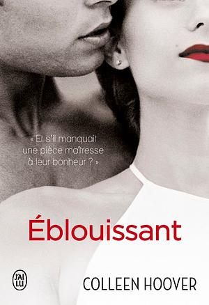 Éblouissant by Colleen Hoover