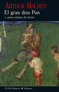 El gran dios Pan y otros relatos de terror by Arthur Machen
