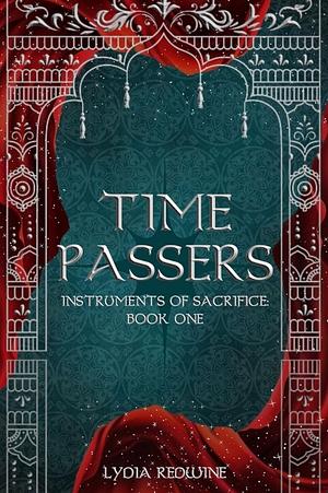 Time Passers by Lydia Redwine