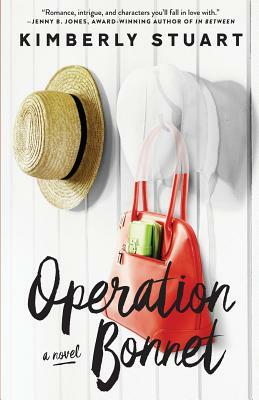 Operation Bonnet by Kimberly Stuart