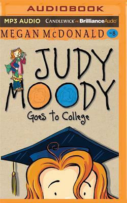 Judy Moody Goes to College by Megan McDonald